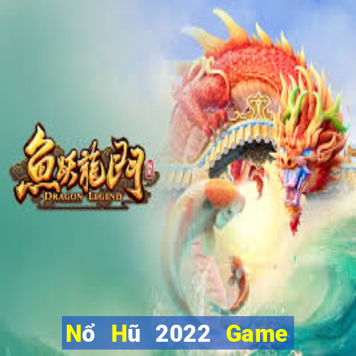 Nổ Hũ 2022 Game Bài 789