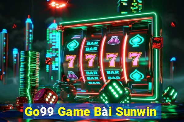 Go99 Game Bài Sunwin