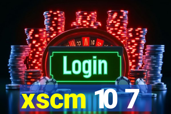 xscm 10 7