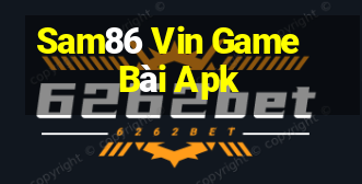 Sam86 Vin Game Bài Apk