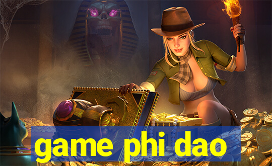 game phi dao