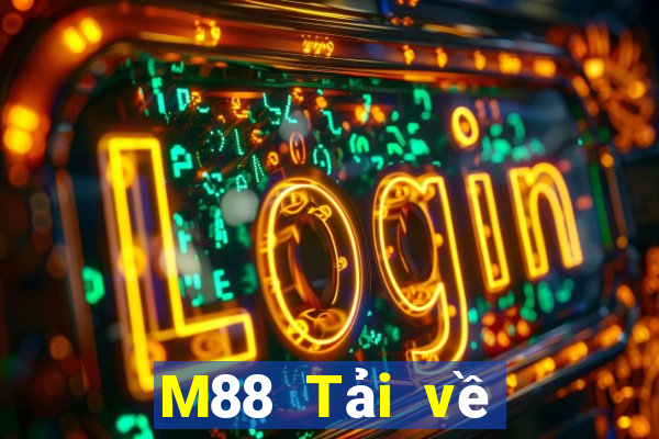 M88 Tải về xổ số bi