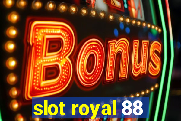 slot royal 88