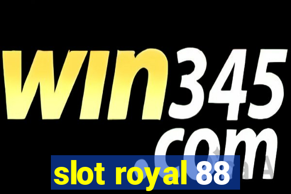 slot royal 88