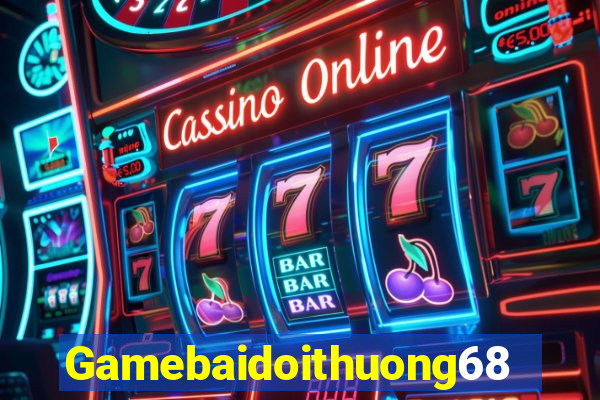 Gamebaidoithuong68 Game Bài Chắn