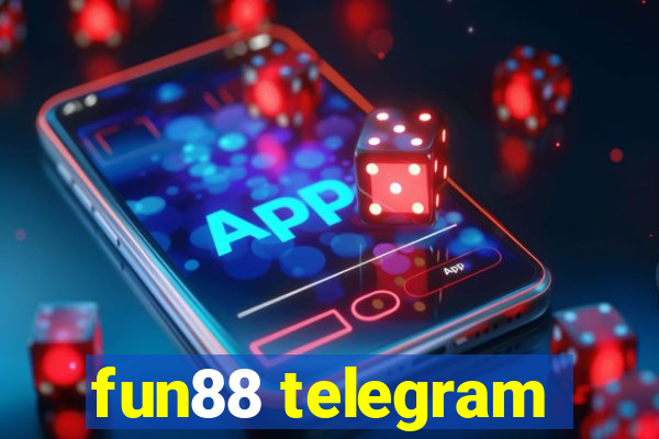 fun88 telegram