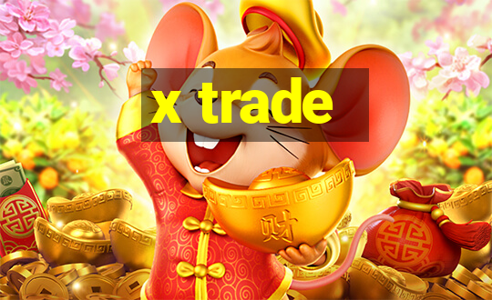 x trade