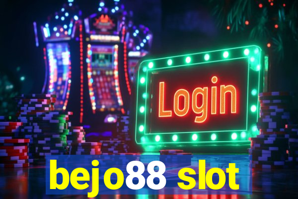 bejo88 slot