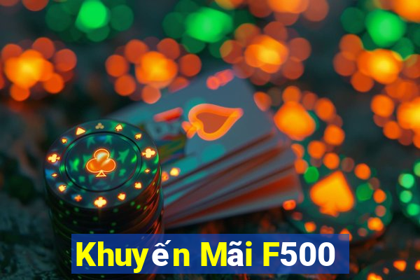 Khuyến Mãi F500