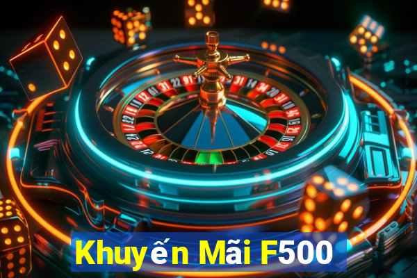 Khuyến Mãi F500