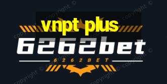 vnpt plus