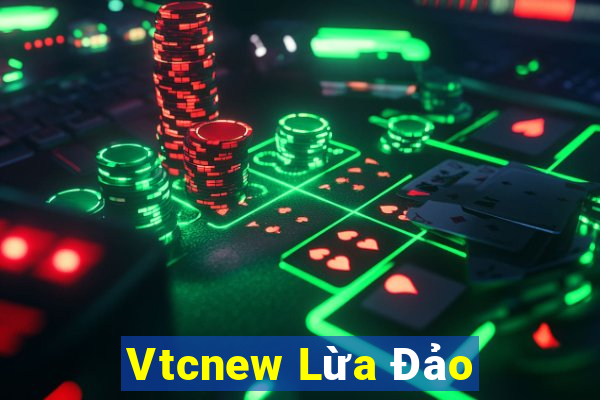 Vtcnew Lừa Đảo