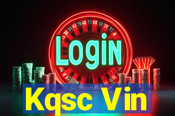 Kqsc Vin