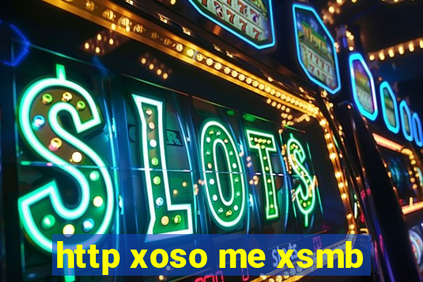 http xoso me xsmb