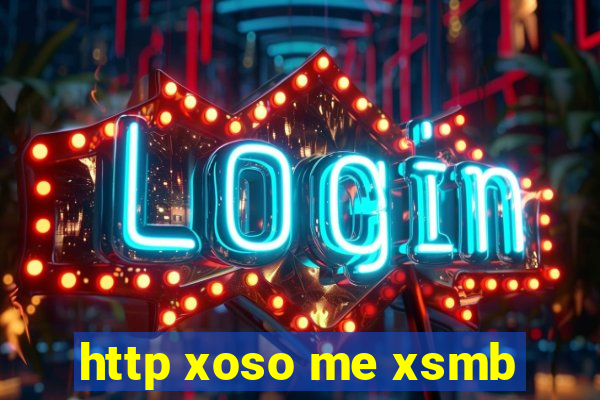 http xoso me xsmb