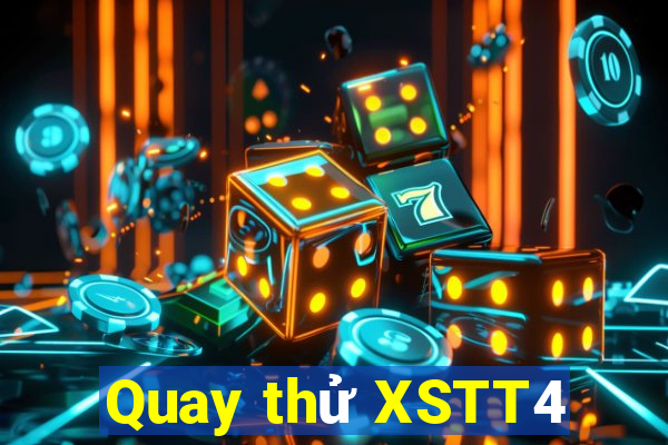 Quay thử XSTT4