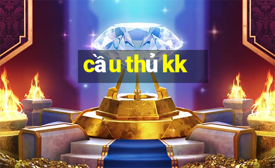 cầu thủ kk