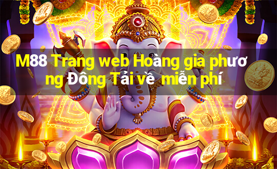 M88 Trang web Hoàng gia phương Đông Tải về miễn phí