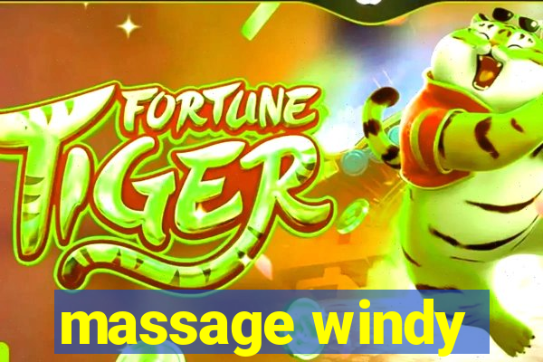 massage windy