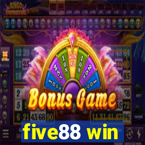 five88 win