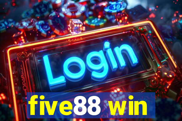 five88 win