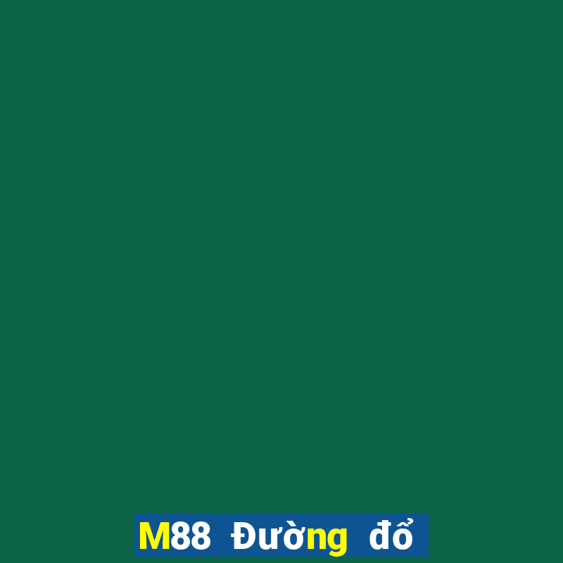 M88 Đường đổ bộ Dianle