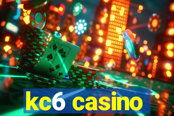 kc6 casino