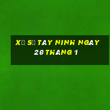 xổ số tây ninh ngày 20 tháng 1