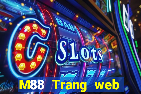 M88 Trang web của Ding Shang