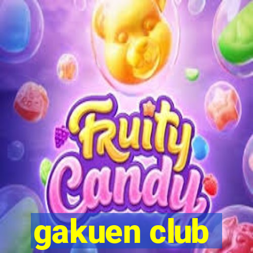 gakuen club