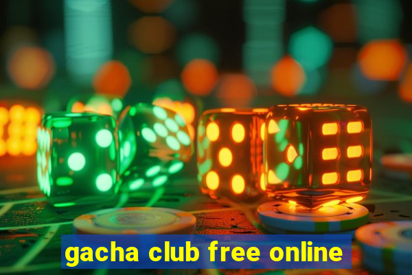 gacha club free online