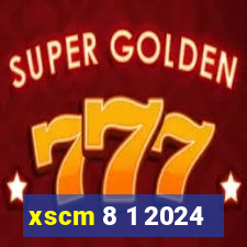 xscm 8 1 2024