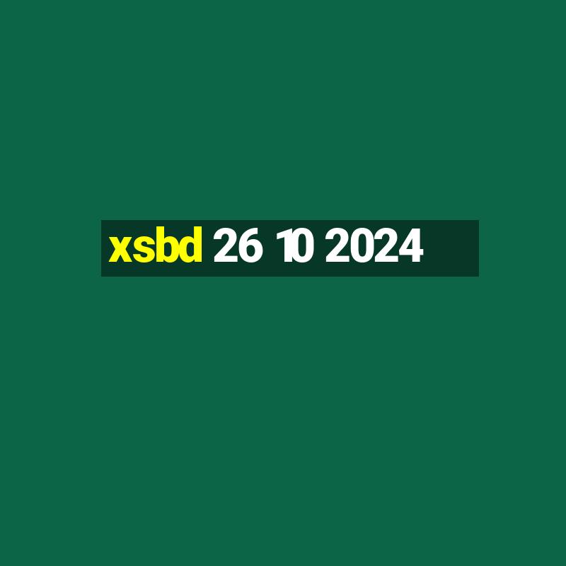 xsbd 26 10 2024