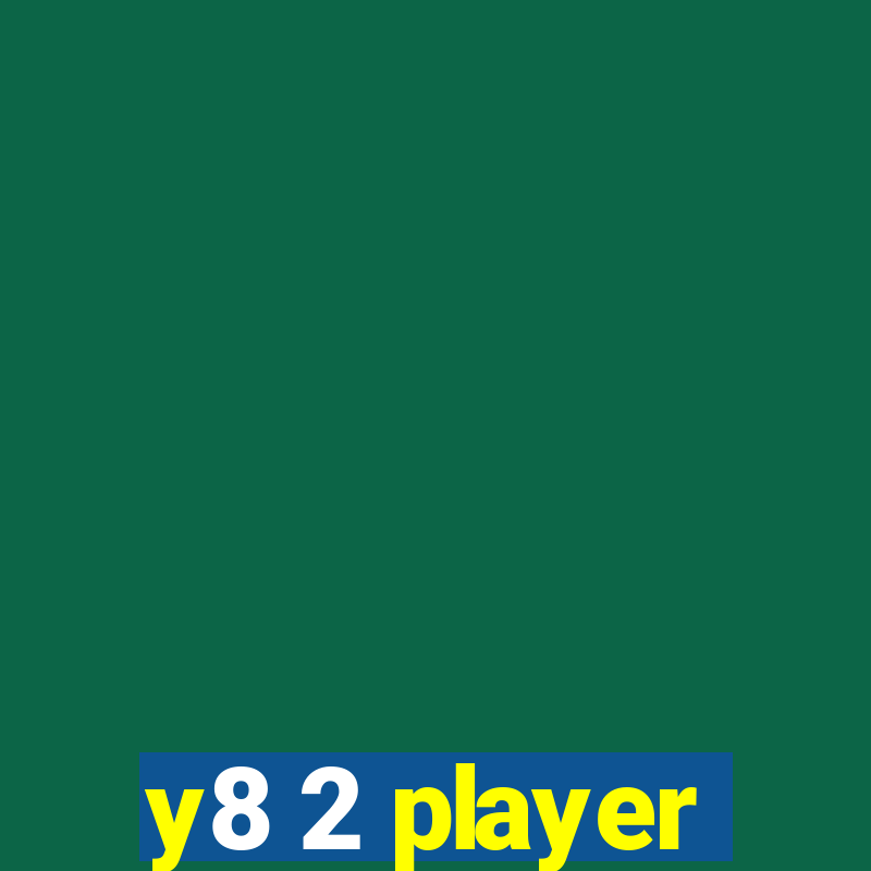 y8 2 player