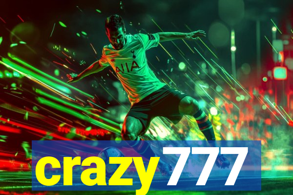 crazy777