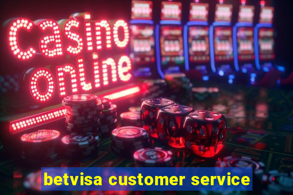 betvisa customer service