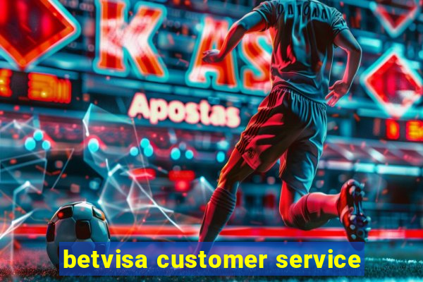 betvisa customer service