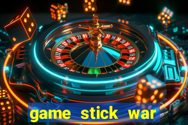 game stick war legacy 2