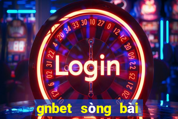 gnbet sòng bài trực tuyến