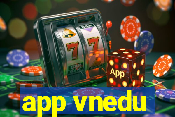 app vnedu