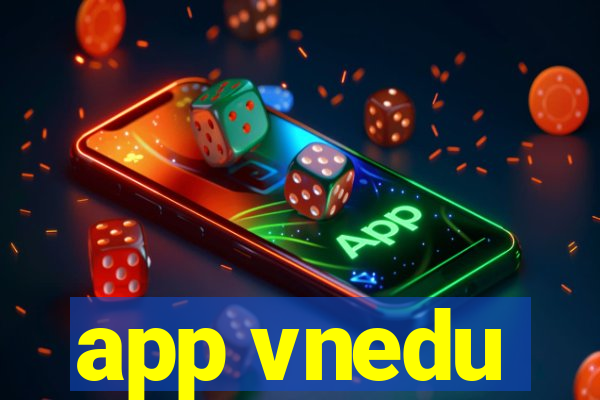 app vnedu