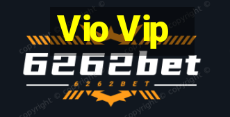 Vio Vip