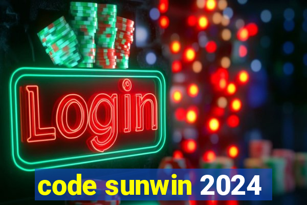 code sunwin 2024