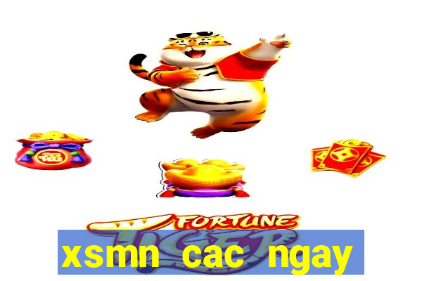 xsmn cac ngay trong tuan