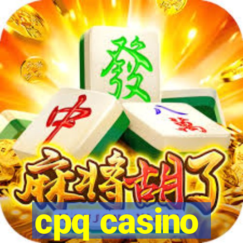 cpq casino