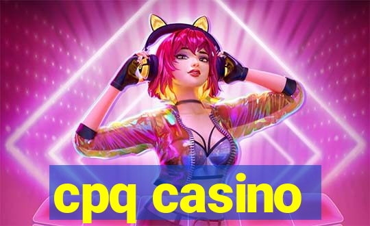 cpq casino