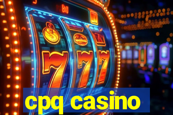 cpq casino