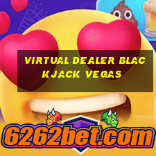 virtual dealer blackjack vegas