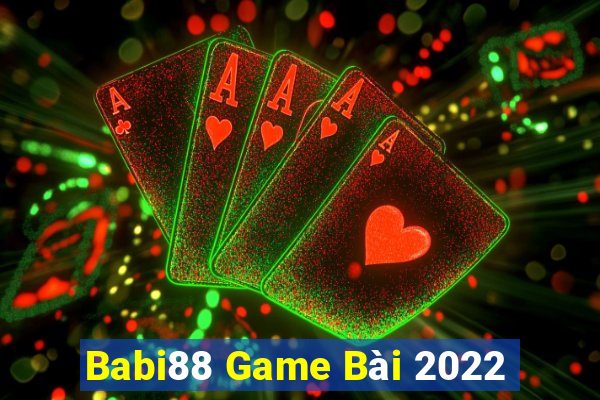 Babi88 Game Bài 2022