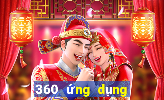 360 ứng dụng xổ số